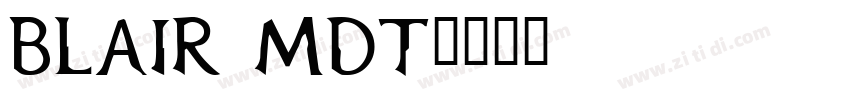 Blair MDT字体转换